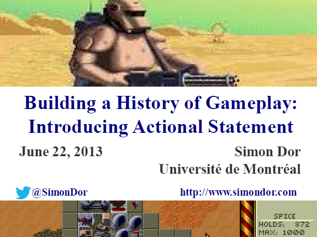 « Building a History of Gameplay: Introducing Actional Statement »