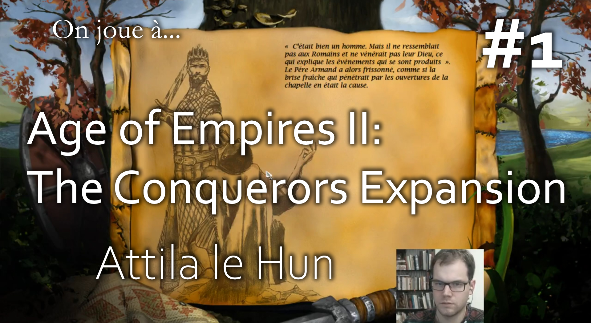 On joue à Age of Empires II: The Conquerors Expansion – Attila le Hun